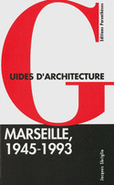 Marseille 1945-1993: guide d'architecture